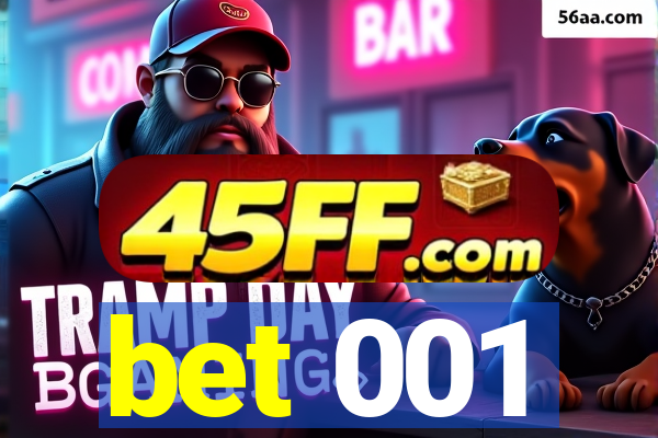 bet 001